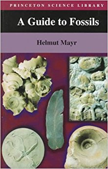 A Guide to Fossils: Helmut Mayr, D. Dineley, G. Windsor ...