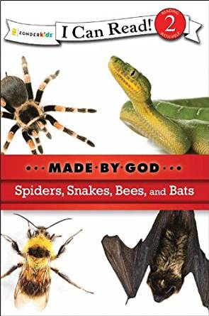 Spiders, Snakes, Bees, and Bats (I Can Read! / Made By God ...