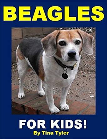 Beagles for Kids! - Kindle edition by Tina Tyler. Children ...