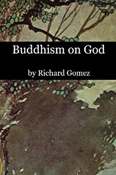 Amazon.com: Buddhism on God eBook: Richard C. Gomez ...