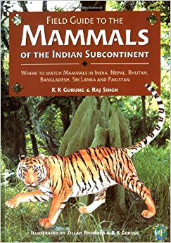 Field Guide to the Mammals of the Indian Subcontinent ...