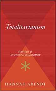 Totalitarianism: Part Three of the Origins of ...