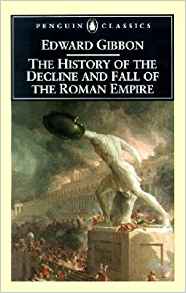 The History of the Decline and Fall of the Roman Empire ...