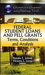 Federal Student Loans and Pell Grants: Terms, Conditions ...