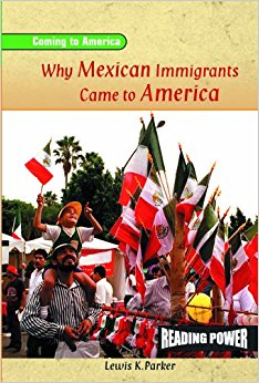 Why Mexican Immigrants Came to America (Reading Power ...