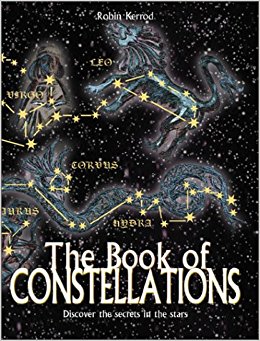 The Book of Constellations: Discover the Secrets in the ...