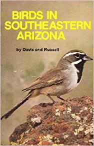 Birds in southeastern Arizona: William A Davis: Amazon.com ...