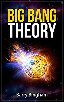 Big Bang Theory - Scientific Concepts Series, Barry ...