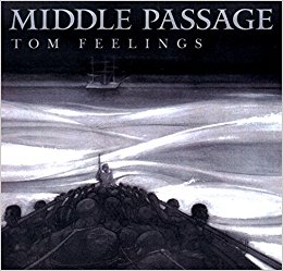 The Middle Passage: White Ships/ Black Cargo: Tom Feelings ...
