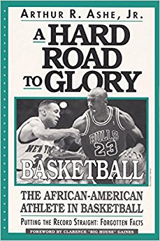 A Hard Road To Glory: A History Of The African American ...