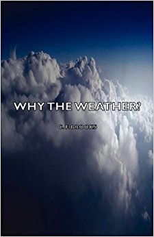 Why the Weather?: C. F. Brooks: 9781443735568: Amazon.com ...