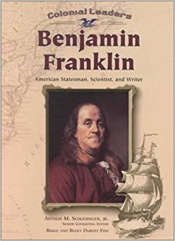 Benjamin Franklin (CL) (Pbk) (Z) (Colonial Leaders): Bruce ...