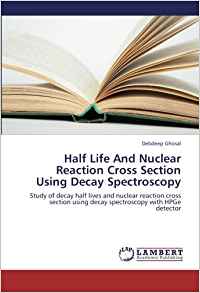 Amazon.com: Half Life And Nuclear Reaction Cross Section ...