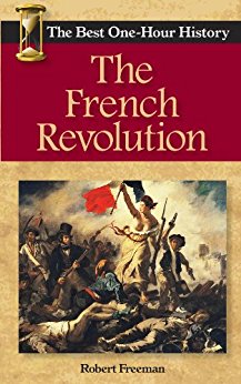 Amazon.com: The French Revolution: The Best One-Hour ...
