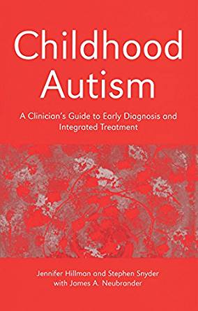 Childhood Autism: A Clinician's Guide to Early Diagnosis ...