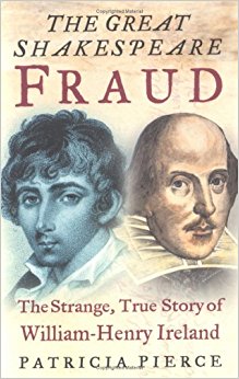 The Great Shakespeare Fraud: The Strange, True Story of ...