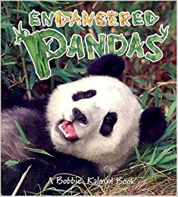 Endangered Pandas (Earth's Endangered Animals): Bobbie ...