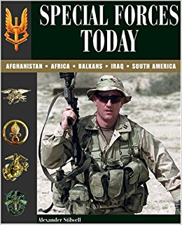 Special Forces Today: Afghanistan, Africa, Balkans, Iraq ...