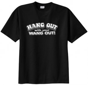 Amazon.com: Big Mens Hang Out With Your Wang Out T-Shirt ...