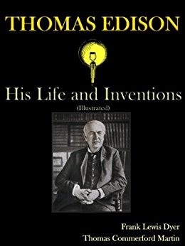 Amazon.com: Thomas Edison; His Life and Inventions ...