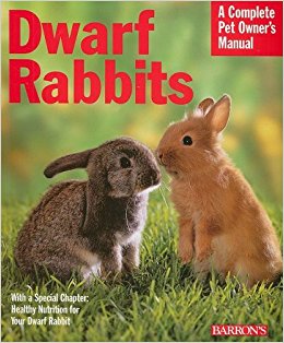 Dwarf Rabbits (Barron's Complete Pet Owner's Manuals ...