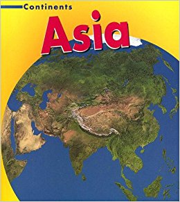 Asia (Continents): Leila Merrell Foster: 9781403485496 ...