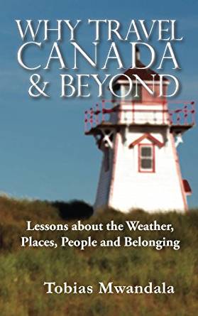 Amazon.com: Why Travel Canada and Beyond: Lessons about ...