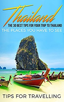 Amazon.com: Thailand: Thailand Travel Guide: The 30 Best ...