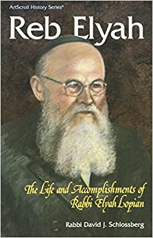 Reb Elyah: The Life and Accomplishments of Rabbi Elyah ...