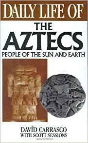Amazon.com: Daily Life of the Aztecs: People of the Sun ...