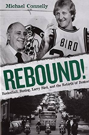 Amazon.com: Rebound!: Basketball, Busing, Larry Bird, and ...