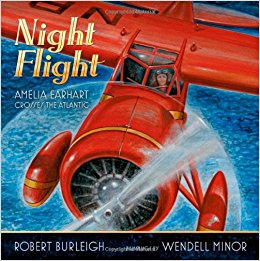 Night Flight: Amelia Earhart Crosses the Atlantic: Robert ...