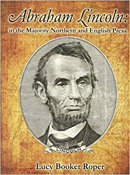 Abraham Lincoln in the Conservative Northern and English ...