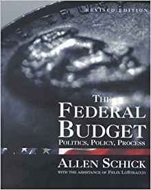 The Federal Budget: Politics, Policy, Process: Allen ...