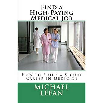 How to Find a High-Paying Medical Job - Kindle edition by ...