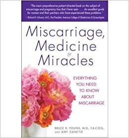 Miscarriage, Medicine & Miracles: Everything You Need to ...