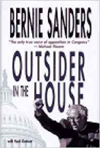 Outsider in the House: Bernie Sanders, Huck Gutman ...