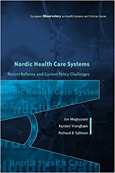 Nordic Health Care Systems: Recent Reforms and Current ...