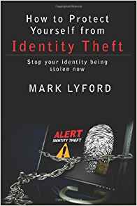 How to Protect Yourself from Identity Theft: Stop Your ...