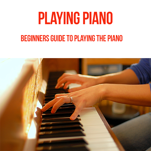 Amazon.com: Playing Piano : Beginners Guide To Playing The ...