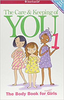 The Care and Keeping of You: The Body Book for Younger ...