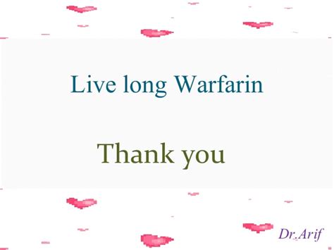 Warfarin - Oral Anticoagulant