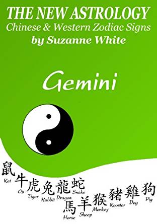 GEMINI THE NEW ASTROLOGY - CHINESE AND WESTERN ZODIAC ...