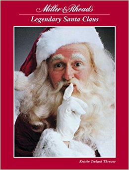 Miller and Rhoads Legendary Santa Claus: Kristin Terbush ...