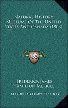 Natural History Museums Of The United States And Canada ...