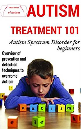 Amazon.com: Autism: Treatment for beginners - Overview ...