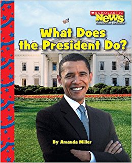 Amazon.com: What Does the President Do? (Scholastic News ...