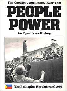 People Power: The Greatest Democracy Ever Told The ...