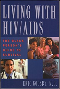 Living with AIDS/HIV: The African American's Guide to ...