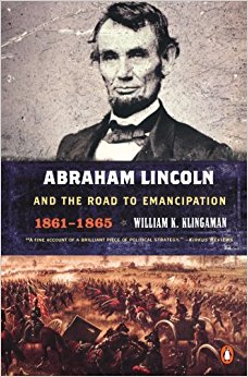 Abraham Lincoln and the Road to Emancipation, 1861-1865 ...